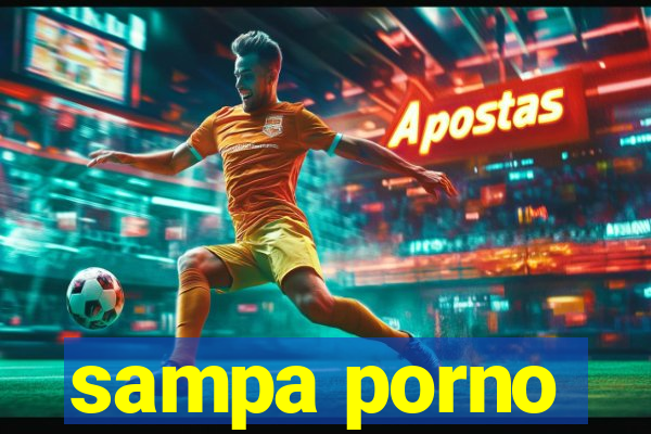 sampa porno